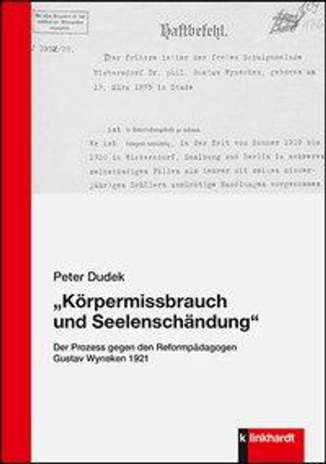 Peter Dudek: Dudek, P: "Körpermissbrauch und Seelenschändung", Buch