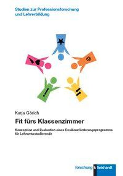 Katja Görich: Görich, K: Fit fürs Klassenzimmer, Buch