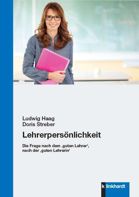Ludwig Haag: Lehrerpersönlichkeit, Buch