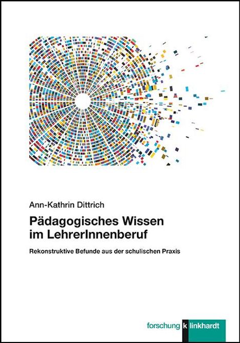 Ann-Kathrin Dittrich: Pädagogisches Wissen im LehrerInnenberuf, Buch