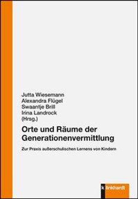 Orte und Räume der Generationenvermittlung, Buch