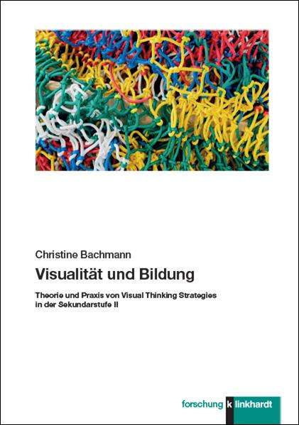 Christine Bachmann: Visualität und Bildung, Buch