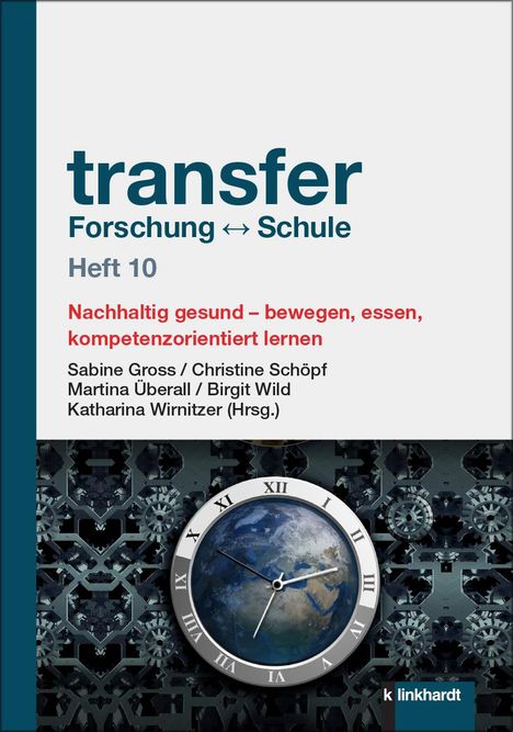 transfer Forschung - Schule. Heft 10, Buch