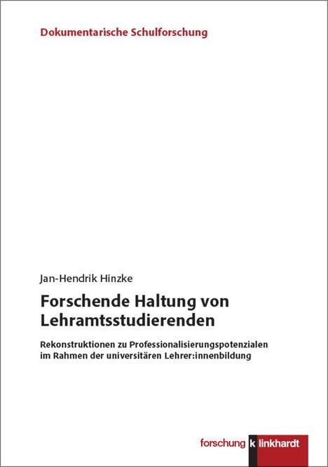 Jan-Hendrik Hinzke: Forschende Haltung von Lehramtsstudierenden, Buch
