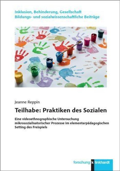 Das Cover zeigt bunte Handabdrücke und Fingerfarben. Text: "Teilgabe: Praktiken des Sozialen" von Jeanne Reppin.