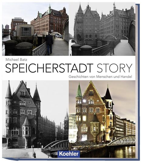 Michael Batz: Speicherstadt Story, Buch