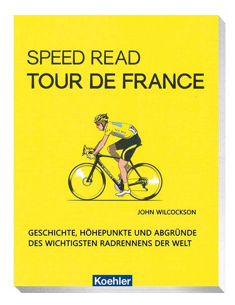 John Wilcockson: Wilcockson, J: Speed Read - Tour de France, Buch