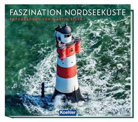 Miriam Fehlbus: Elsen, M: Faszination Nordseeküste, Buch