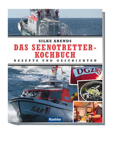 Silke Arends: Das Seenotretter-Kochbuch, Buch