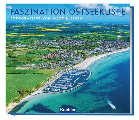 Martin Elsen: Faszination Ostseeküste, Buch