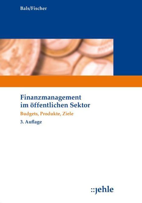Hansjürgen Bals: Finanzmanagement im öffentlichen Sektor, Buch