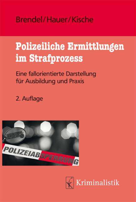 Eva Brendel: Polizeiliche Ermittlungen im Strafprozess, Buch