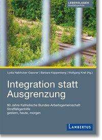 Lydia Halbhuber-Gassner: Integration statt Ausgrenzung, Buch