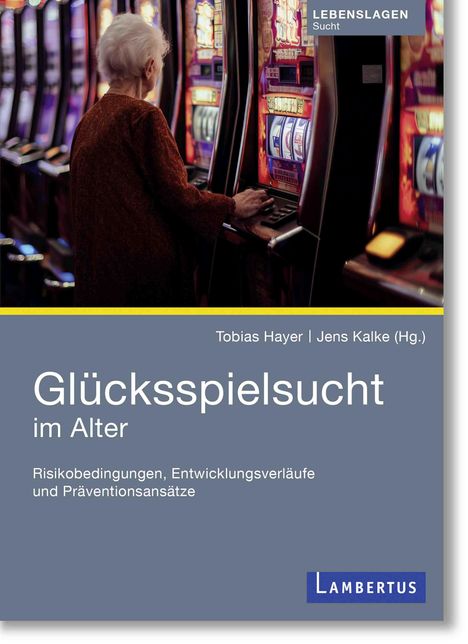 Glücksspielsucht im Alter, Buch