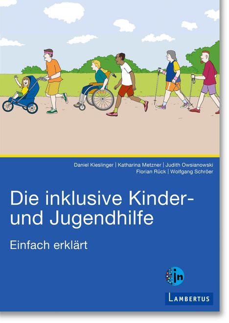 Die inklusive Kinder- und Jugendhilfe, Buch