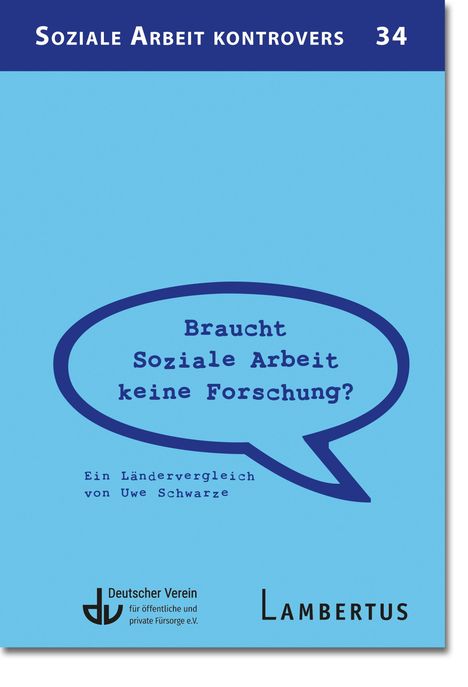 Uwe Schwarze: Braucht Soziale Arbeit keine Forschung?, Buch