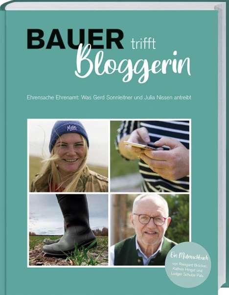 Ludger Schulze Pals: Bauer trifft Bloggerin, Buch