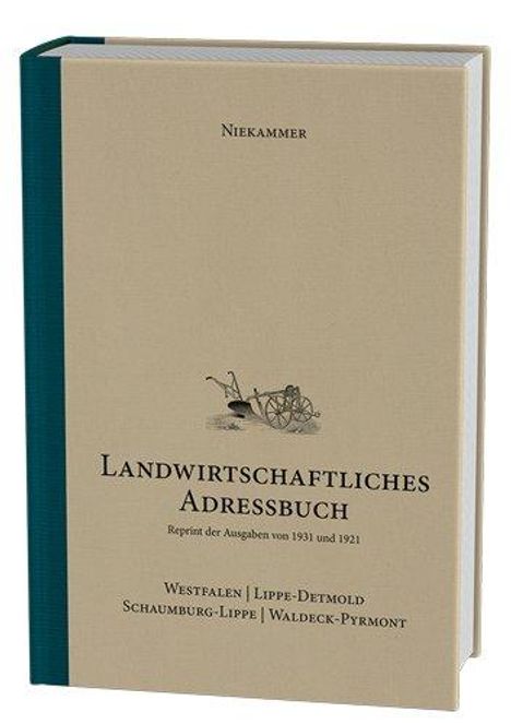 Gisbert Strotdrees: Niekammer' s landwirtschaftliches Adressbuch Westfalen - Lippe-Detmold - Schaumburg-Lippe - Waldeck-Pyrmont, Buch