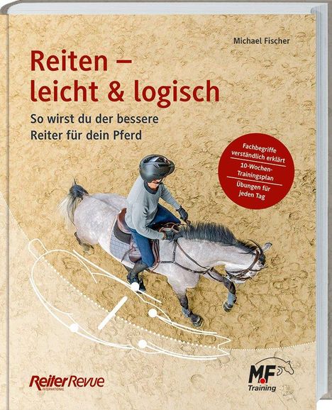 Michael Fischer: Reiten - leicht &amp; logisch, Buch