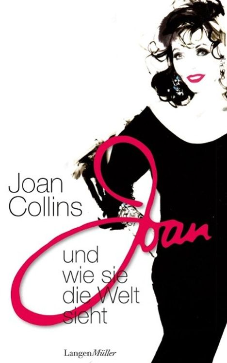 Joan Collins: Joan Collins und wie sie die Welt sieht, Buch