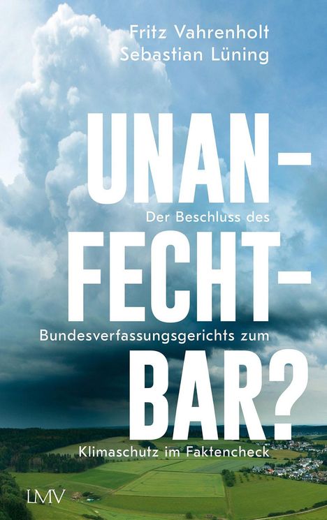 Fritz Vahrenholt: Unanfechtbar?, Buch