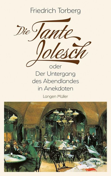 Friedrich Torberg: Die Tante Jolesch, Buch