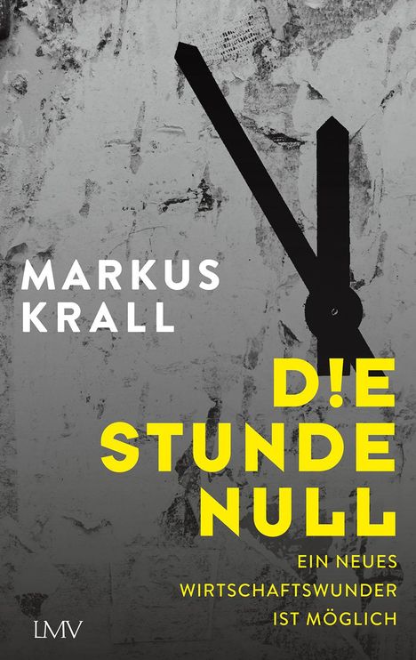 Markus Krall: Die Stunde Null, Buch