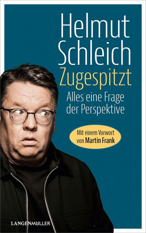 Helmut Schleich: Zugespitzt, Buch