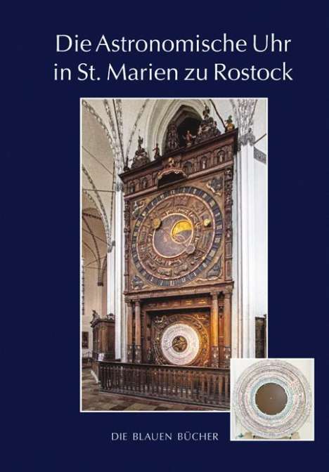 Manfred Schukowski: Die Astronomische Uhr in St. Marien zu Rostock, Buch