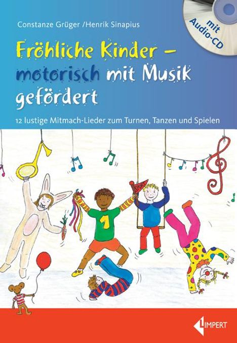 Constanze Grüger: Fröhliche Kinder - motorisch mit Musik gefördert, Buch