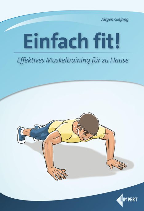 Jürgen Gießing: Einfach fit!, Buch