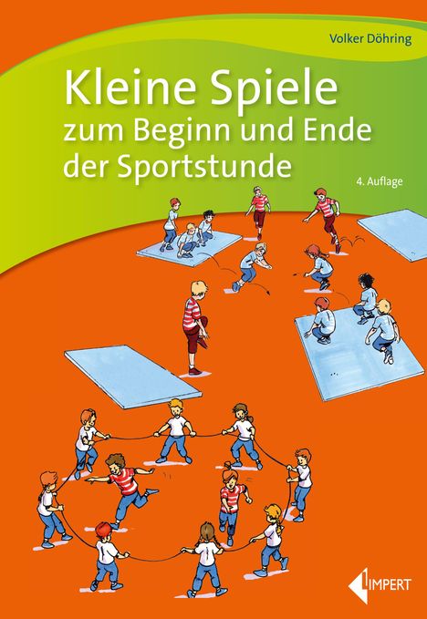 Volker Döhring: Kleine Spiele zum Beginn und Ende der Sportstunde, Buch