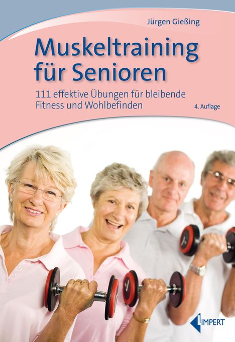 Jürgen Gießing: Muskeltraining für Senioren, Buch