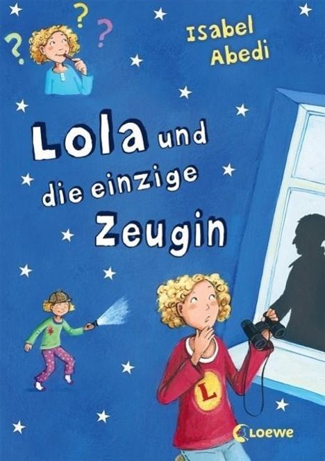 Isabel Abedi: Abedi, I: Lola und die einzige Zeugin., Buch