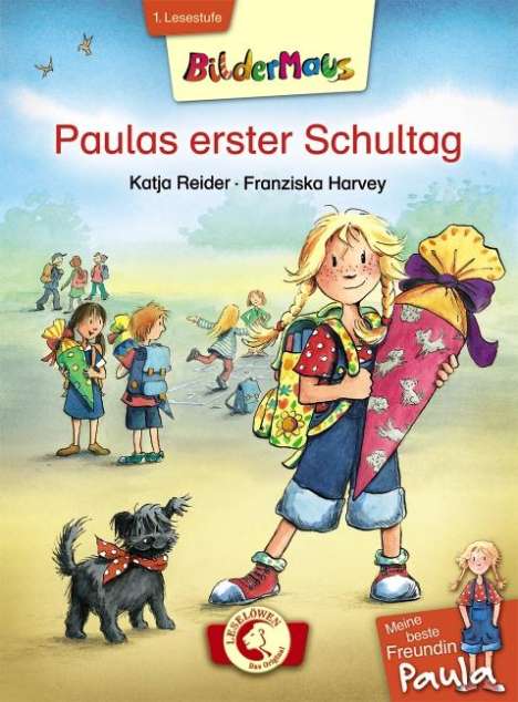 Katja Reider: Reider, K: Meine beste Freundin Paula - Paulas erster Schult, Buch
