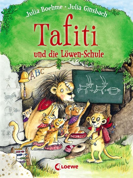 Julia Boehme: Tafiti und die Löwen-Schule, Buch