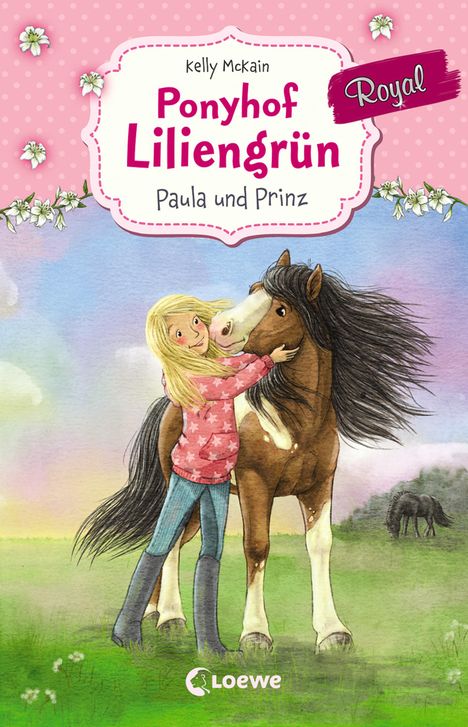 Kelly McKain: Ponyhof Liliengrün Royal 2 - Paula und Prinz, Buch