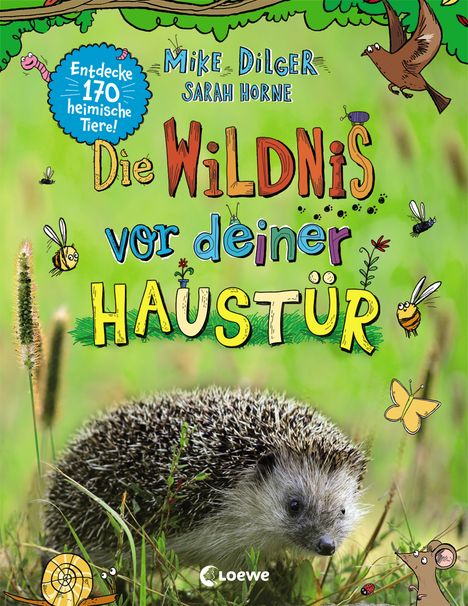 Mike Dilger: Dilger, M: Wildnis vor deiner Haustür, Buch
