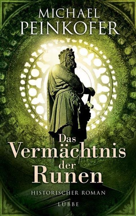Michael Peinkofer: Das Vermächtnis der Runen, Buch