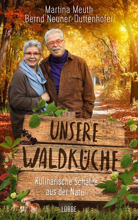 Martina Meuth: Meuth, M: Unsere Waldküche, Buch