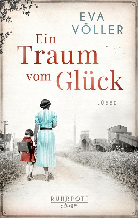 Eva Völler: Ein Traum vom Glück, Buch