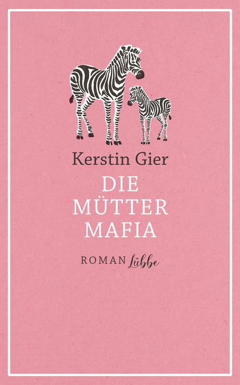 Kerstin Gier: Die Mütter-Mafia, Buch