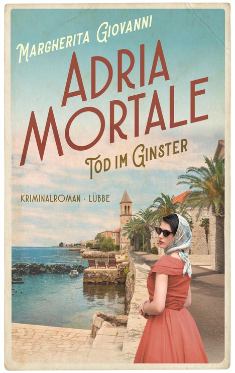 Margherita Giovanni: Adria mortale - Tod im Ginster, Buch