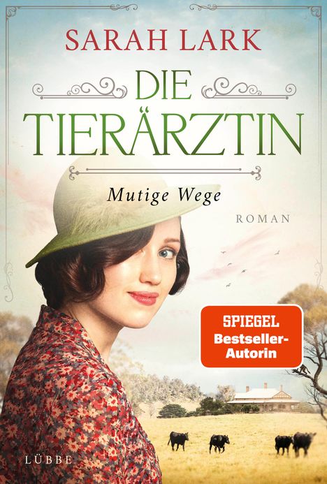 Sarah Lark: Die Tierärztin - Mutige Wege, Buch