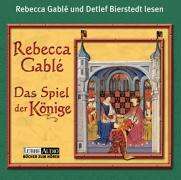 Rebecca Gablé: Das Spiel der Könige, CD