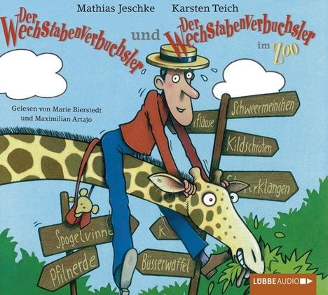 Mathias Jeschke: Der Wechstabenverbuchsler + Der Wechstabenverbuchsler im Zoo, CD