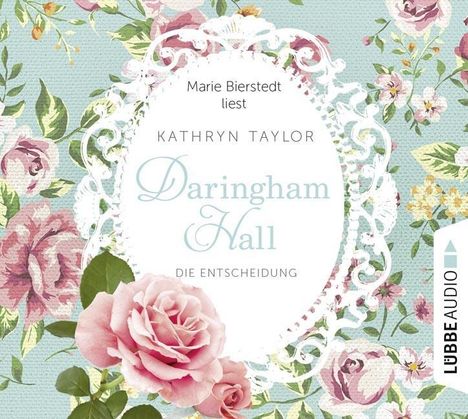 Kathryn Taylor: Daringham Hall - Die Entscheidung, 4 CDs
