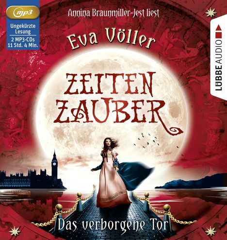 Eva Völler: Zeitenzauber 03 - Das verborgene Tor, 2 CDs