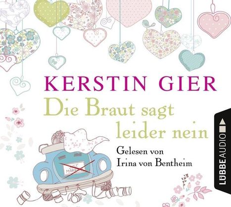 Kerstin Gier: Die Braut sagt leider nein, CD