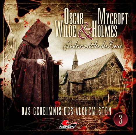 Jonas Maas: Oscar Wilde &amp; Mycroft Holmes (03) Das Geheimnis des Alchemisten, CD